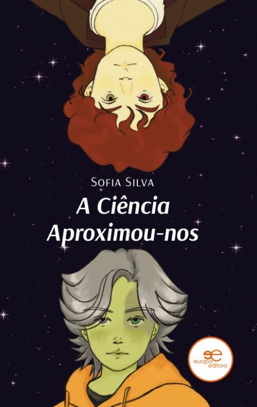 Capa publicada de A Ciência Aproximou-nos, de Sofia Silva, Editora Europa